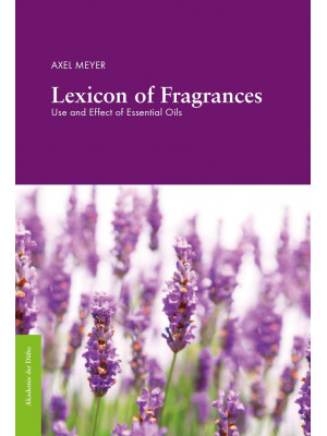 Lexicon of fragrances/Axel Meyer /Englisch